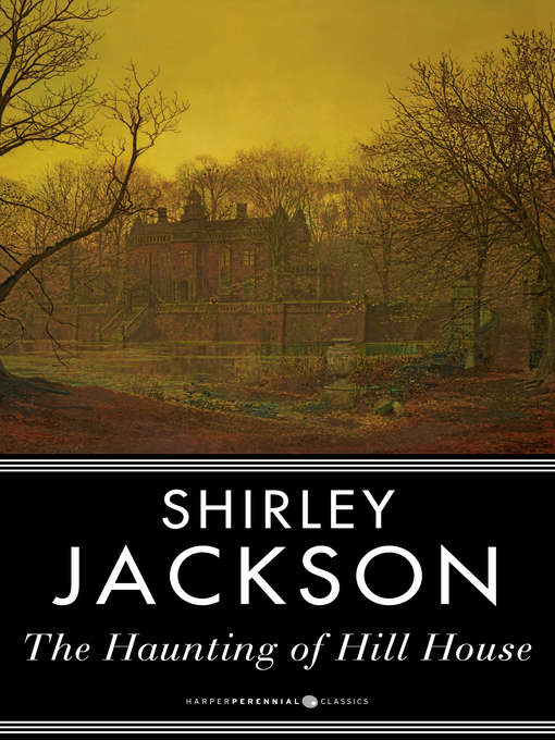 Title details for The Haunting of Hill House by Shirley Jackson - Wait list